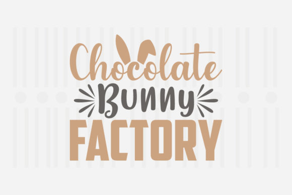 Chocolate Bunny Factory Easter SVG Graphics