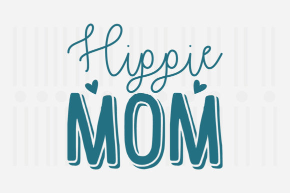 Hippie Mom Mother’s Day SVG Graphics for Crafts
