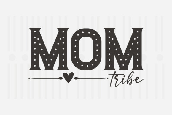 Mom Tribe Mother’s Day SVG: Graphics for Crafts & Branding