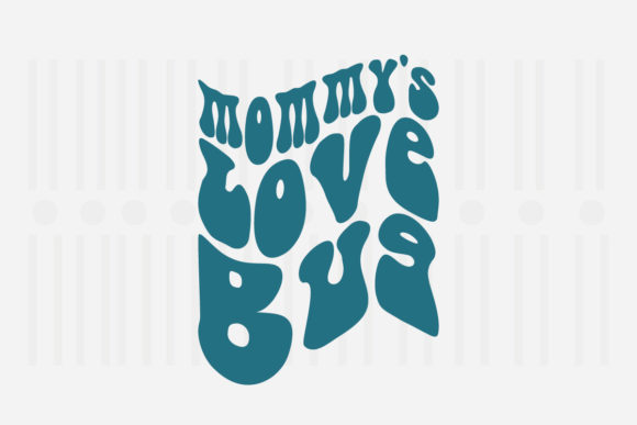 Mommy’s Love Bug, Mother’s Day SVG