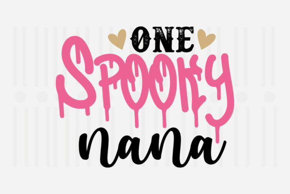 One Spooky NANA, Mother’s Day SVG