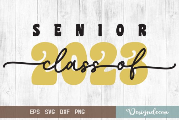 Senior Class of 2023 Graduation SVG